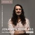 Ep: 72 - Jonathon Douglass
