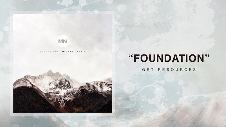 || Foundation || Michael Neale