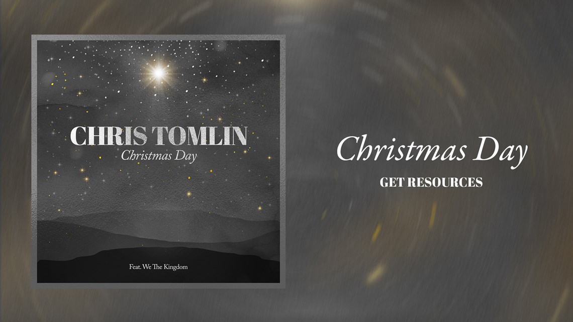 || Christmas Day EP || Chris Tomlin