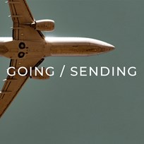 Mission Songs: Going // Sending