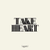 Take Heart (again) - Album - Hillsong Worship