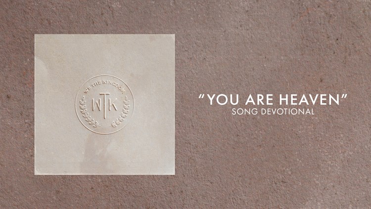 You Are Heaven | Song Devotional