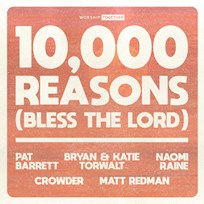 10,000 Reasons (Bless The Lord)