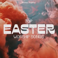 Top Easter Worship Songs