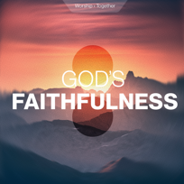 God's Faithfulness Songs