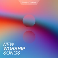 New Worship Songs