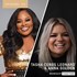 Ep: 123 Tasha Cobbs Leonard & Anna Golden