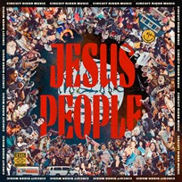 Jesus People Album - Circuit Rider Music