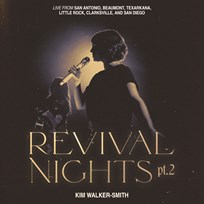 Revival Nights Live - Kim Walker Smith