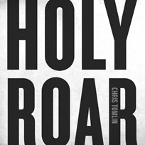 Holy Roar - Chris Tomlin - Album