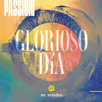 Lista de Album Glorioso Día por Passion