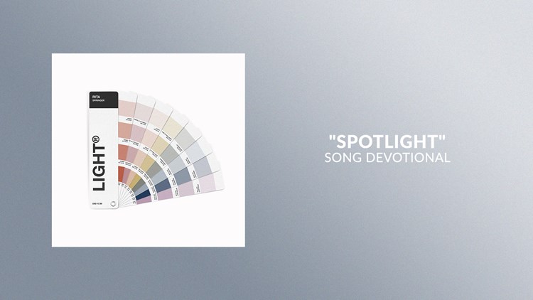 Spotlight | Song Devotional