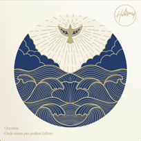 Oceanos (Onde Meus Pés Podem Falhar)