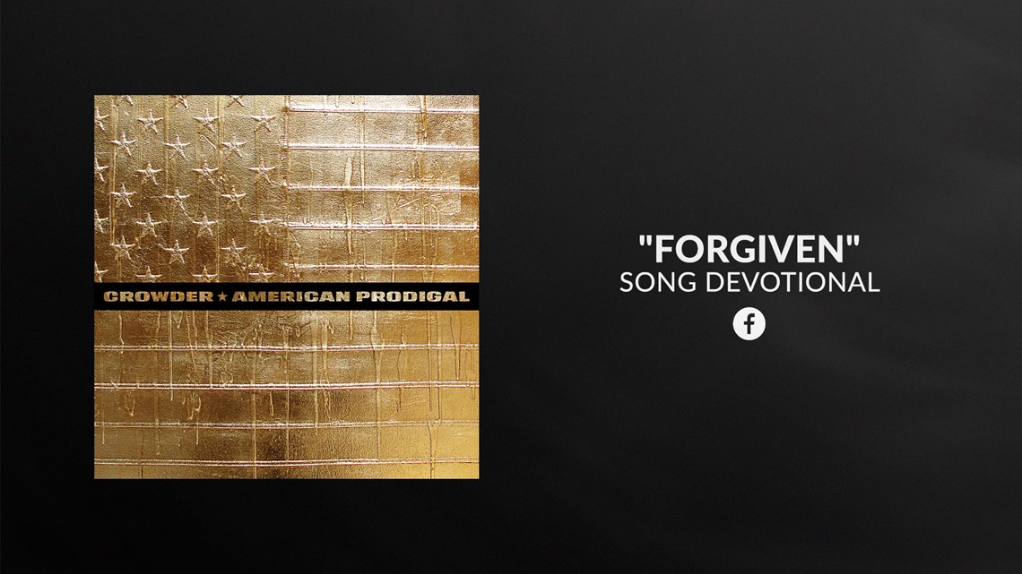 Forgiven | Song Devotional
