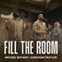 Fill The Room