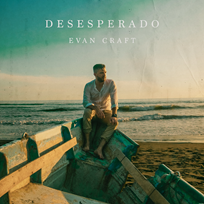 Desesperado - Evan Craft