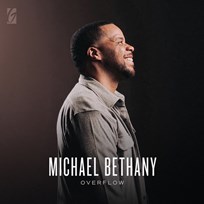 Overflow - Michael Bethany - Album