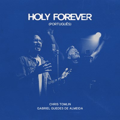 Holy Forever (Português) 