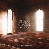 Chapel Sessions En Español