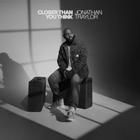 Closer Than You Think EP - Jonathan Traylor