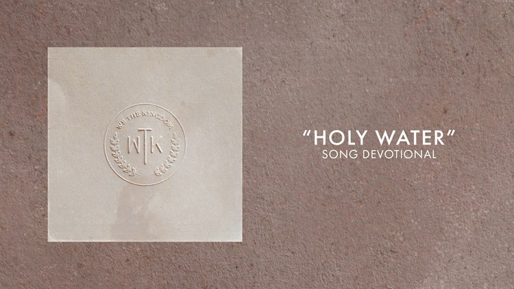 Holy Water | Song Devotional