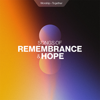 Songs of Remembrance and Hope
