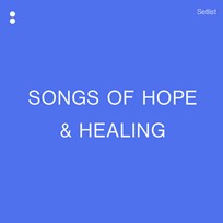 Songs Of Hope & Healing