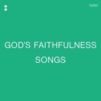 God's Faithfulness Songs